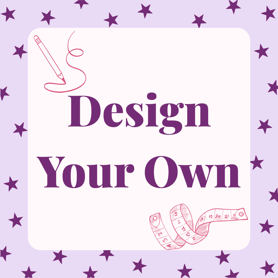 Design Your Own