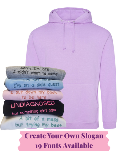 Hoodie -  Create Your Own Slogan